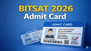 BITSAT 2026 Admit Card Out! Session 1 Hall Ticket Download Link
